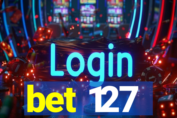 bet 127